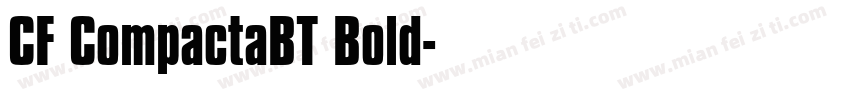 CF CompactaBT Bold字体转换